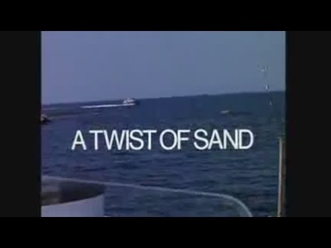 A TWIST OF SAND – 1968