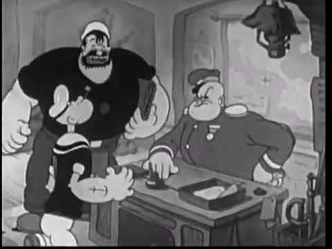 Popeye, The Sailor:  I'm in the army now