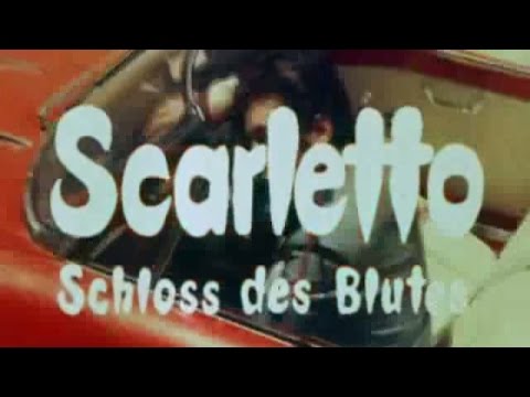 SCARLETTO – SCHLOSS DES BLUTES (deutscher Kinotrailer)
