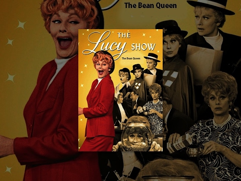 The Lucy Show – Lucy The Bean Queen